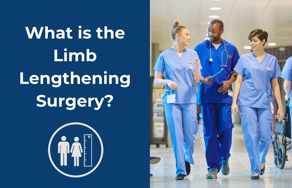 What is the Limb Lengthening Surgery?